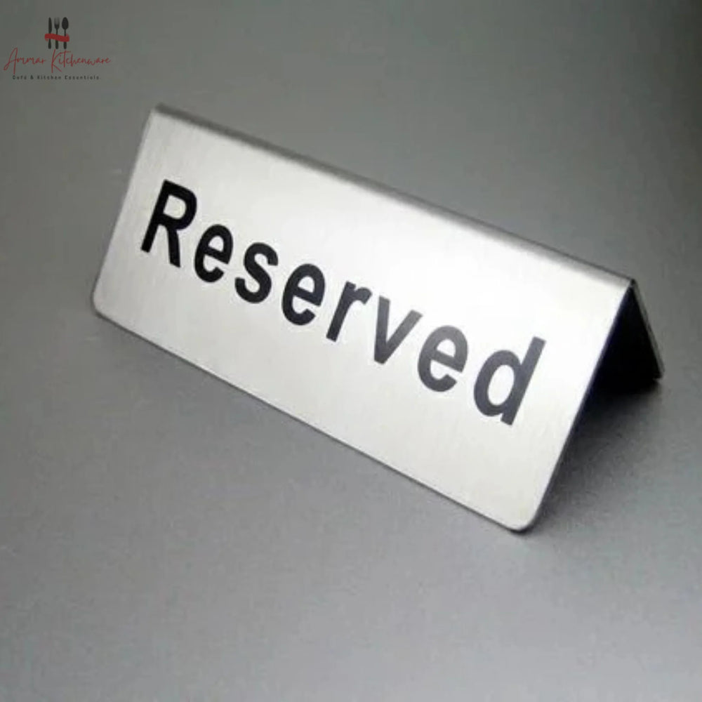 Stainless Steel Reserved Table Sign
